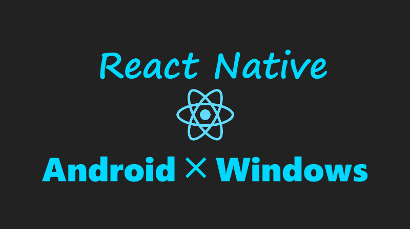 React Native - 2018 Android 環境安裝(Windows )